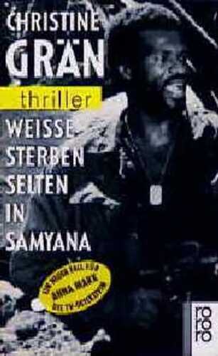 Weiße sterben selten in Samyana