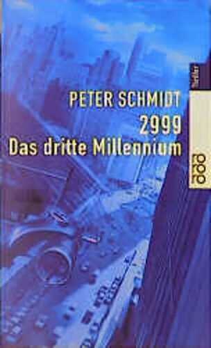 2999, Das dritte Millenium