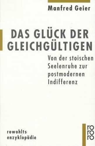 Das Glück der Gleichgültigen