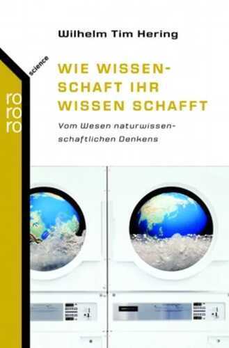 Wie Wissenschaft ihr Wissen schafft