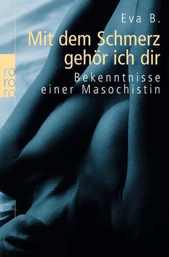 Mit dem Schmerz gehör ich dir