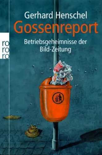 Gossenreport — Gerhard Henschel