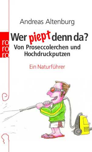 Wer piept denn da?