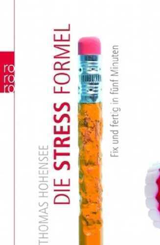 Die Stressformel — Thomas Hohensee