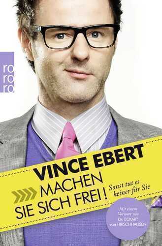 Machen Sie sich frei! — Vince Ebert