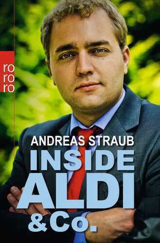 Inside Aldi & Co. — Andreas Straub