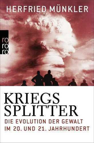 Kriegssplitter — Herfried Münkler