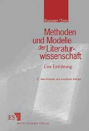 Methoden und Modelle der Literaturwissenschaft. Eine Einführung