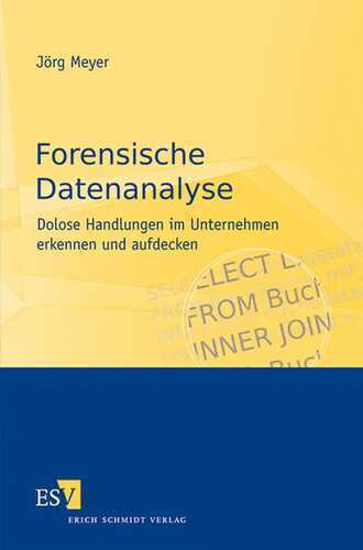 Forensische Datenanalyse — Jörg Meyer