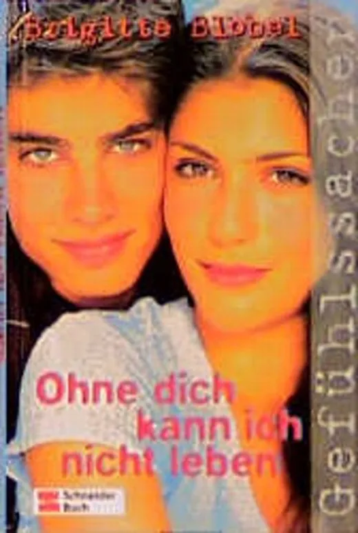 Ohne dich kann ich nicht leben