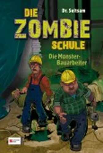 Die Monster-Bauarbeiter — Dr. Seltsam