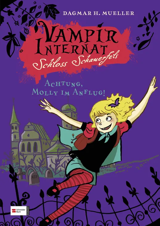 Vampirinternat Schloss Schauerfels - Achtung, Molly im Anflug!