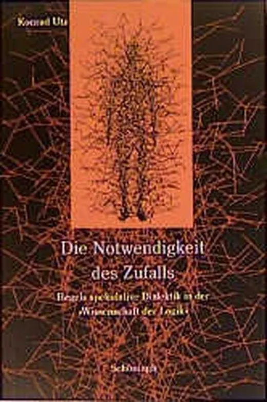 Die Notwendigkeit des Zufalls: Hegels spekulative Dialektik in der "Wissenschaft der Logik"