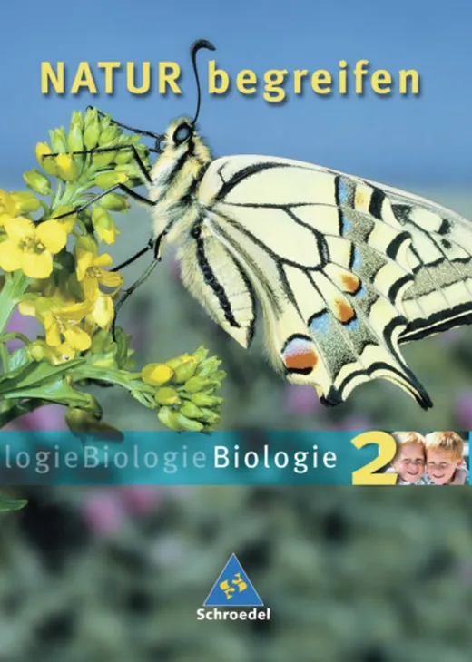 Natur begreifen Biologie - Ausgabe 2003: Schülerband 2 Lernstufen 7-9