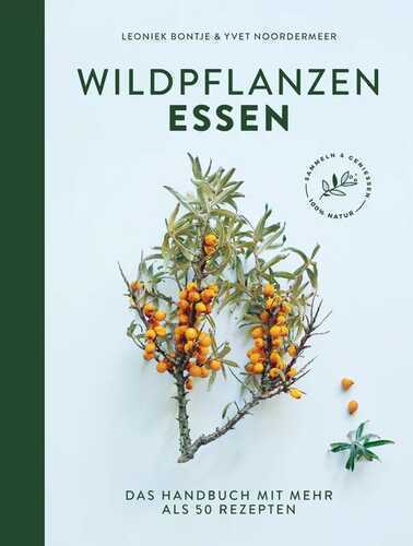 Wildpflanzen essen — Leoniek Bontje