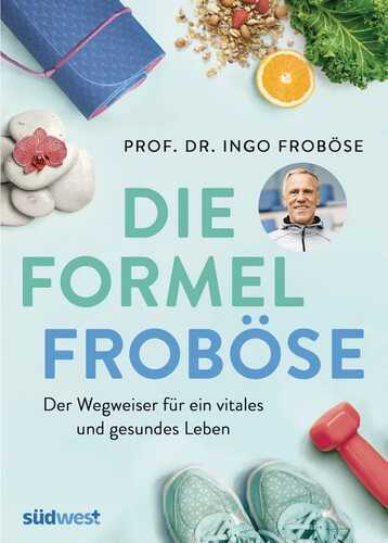 Die Formel Froböse — Ingo Froböse
