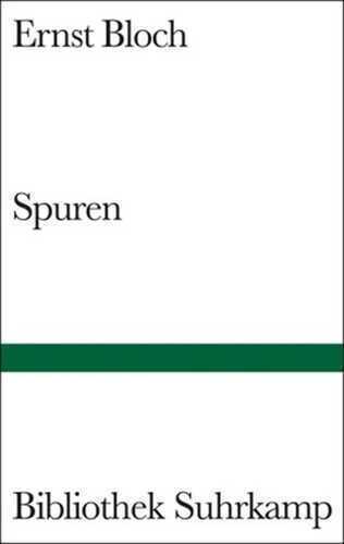 Spuren — Ernst Bloch