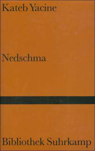 Nedschma — Kateb Yacine