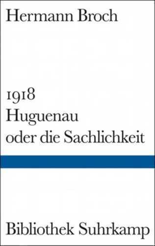Hugueneau oder die Sachlichkeit