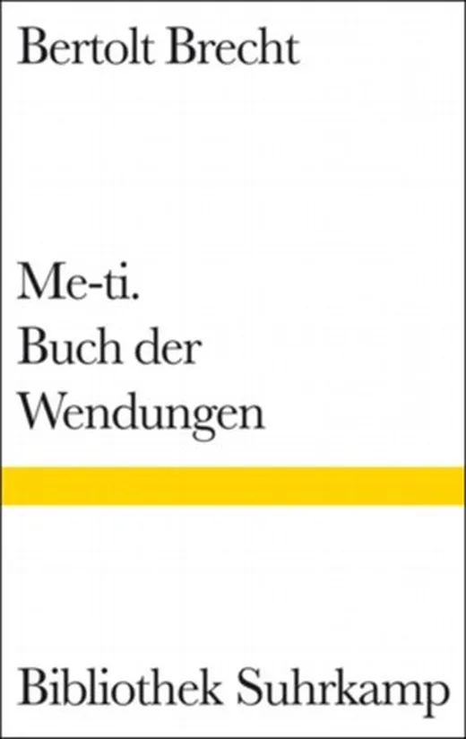 Me-ti. Buch der Wendungen