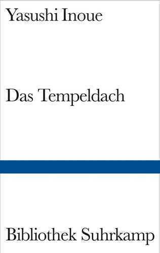 Das Tempeldach — Yasushi Inoue