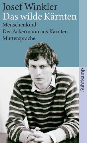 Das wilde Kärnten, in 3 Bdn.