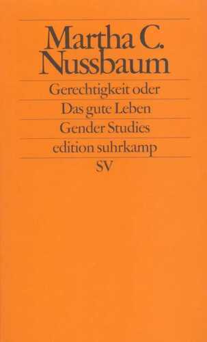 Gerechtigkeit oder Das gute Leben