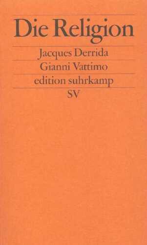 Die Religion — Jacques Derrida
