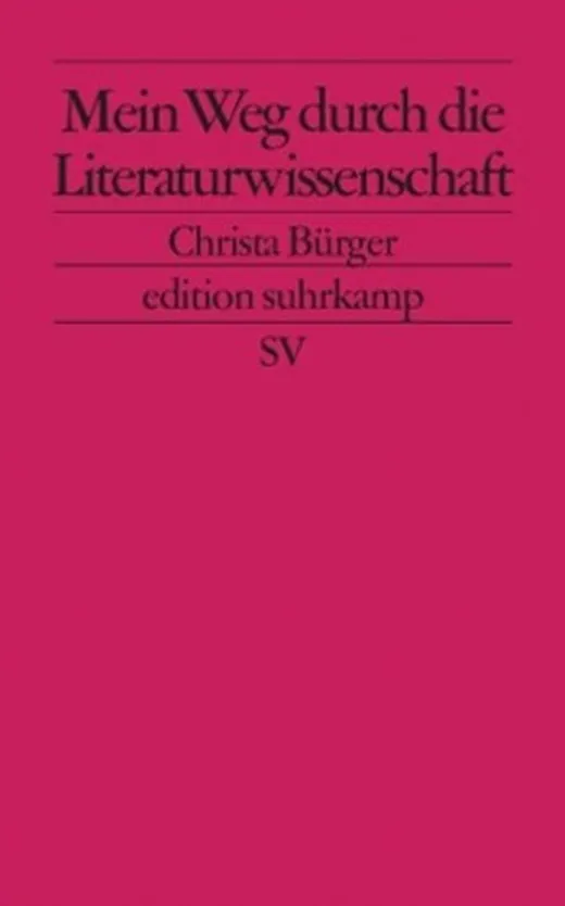 Mein Weg durch die Literaturwissenschaft
