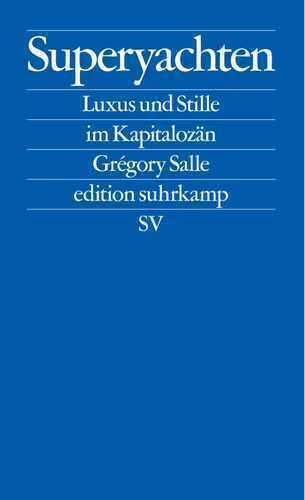 Superyachten — Gregory Salle