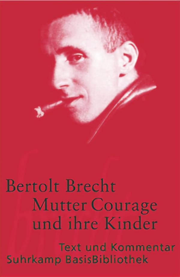 Mutter Courage und ihre Kinder