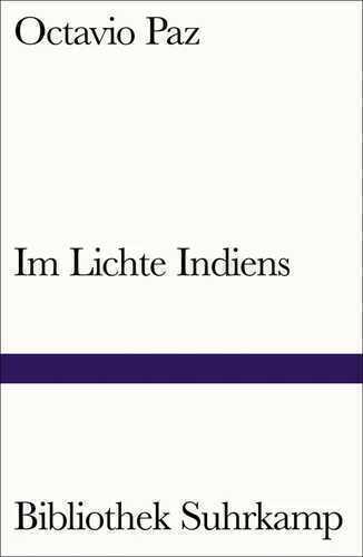 Im Lichte Indiens — Octavio Paz