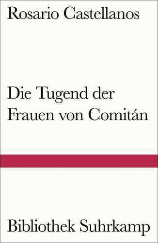 Die Tugend der Frauen von Comitán