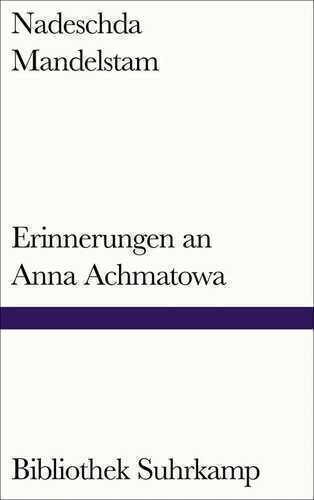 Erinnerungen an Anna Achmatowa