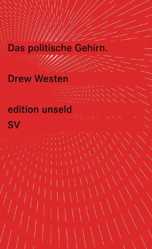 Das politische Gehirn (edition unseld)