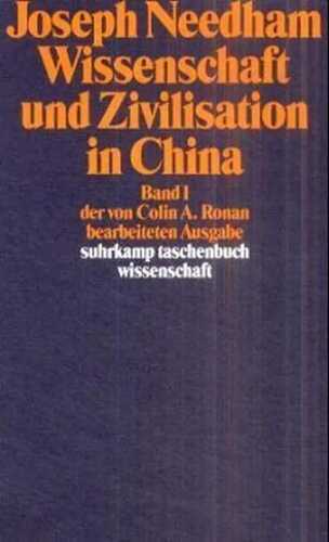 Wissenschaft und Zivilisation in China. Bd.1