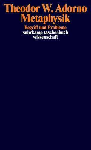 Metaphysik — Theodor W. Adorno