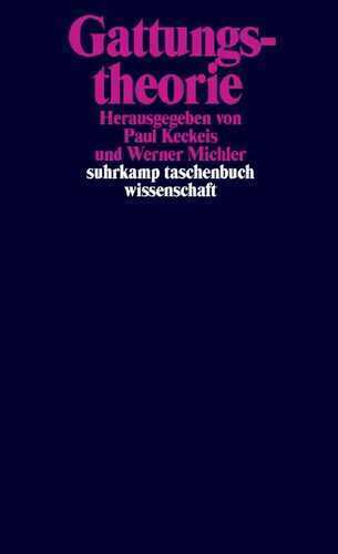 Gattungstheorie (suhrkamp taschenbuch wissenschaft)