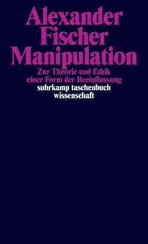 Manipulation — Alexander Fischer