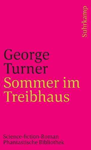 Sommer im Treibhaus