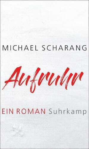 Aufruhr — Michael Scharang
