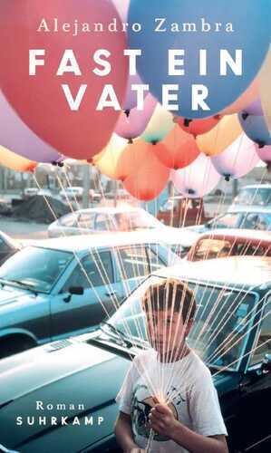 Fast ein Vater — Alejandro Zambra