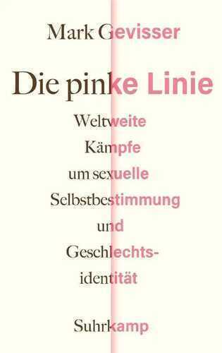 Die pinke Linie — Mark Gevisser