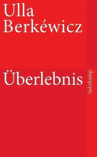 Überlebnis — Ulla Berkéwicz