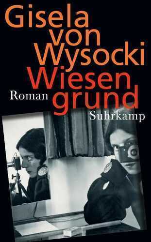 Wiesengrund — Gisela von Wysocki