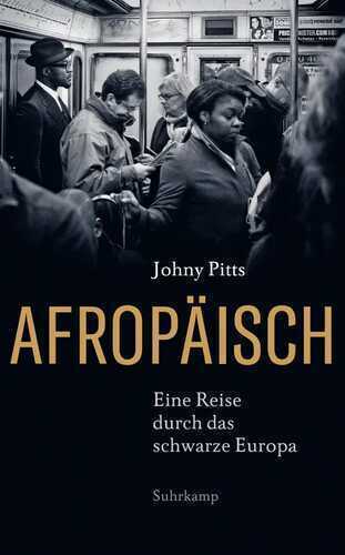 Afropäisch — Johny Pitts,