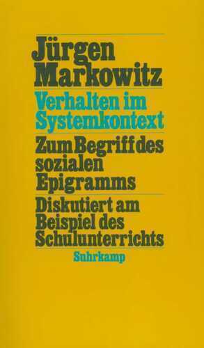 Verhalten im Systemkontext — Jürgen Markowitz