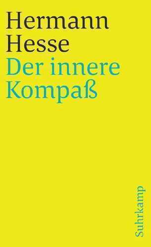 Der innere Kompaß — Hermann Hesse