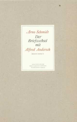 Bargfelder Ausgabe. Briefe von und an Arno Schmidt