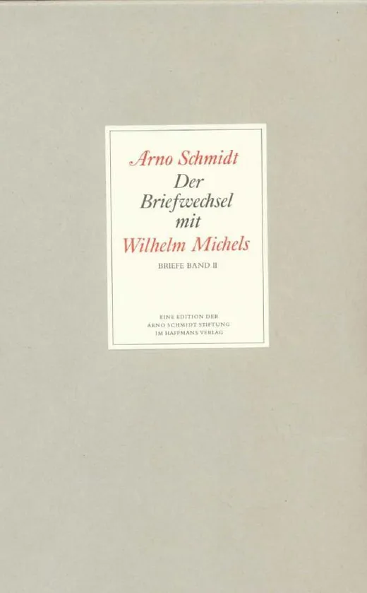 Bargfelder Ausgabe. Briefe von und an Arno Schmidt